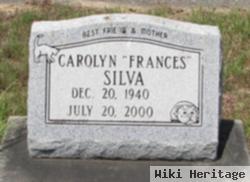 Carolyn E "frances" Silva