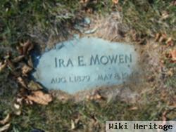 Ira E Mowen