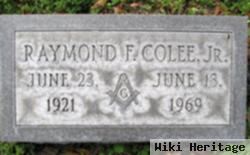 Raymond Francis Colee, Jr