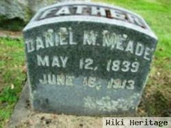 Daniel M Meade