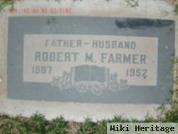 Robert M Farmer