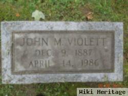 John M Violett