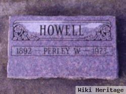 Perley W Howell