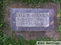 Lyle R. Erickson