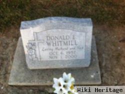 Donald E Whitmill