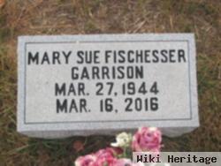 Mary Sue Fischesser Garrison