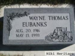 Wayne T Eubanks