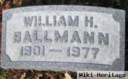 William H Ballmann