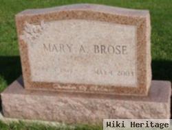 Mary A. Brose