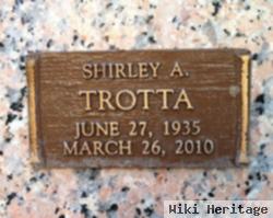 Shirley A. Trotta