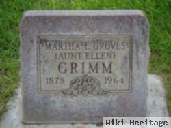 Martha E "aunt Ellen" Wilson Groves Grimm
