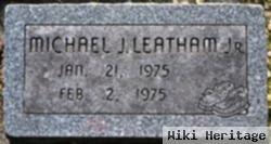 Michael John Leatham, Jr