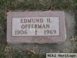 Edmund H Offerman