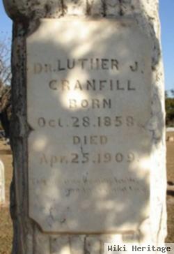 Dr Luther J. Cranfill