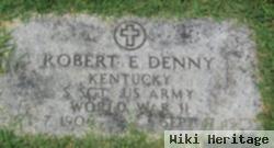 Robert E. Denny