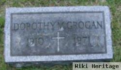 Dorothy M. Grogan