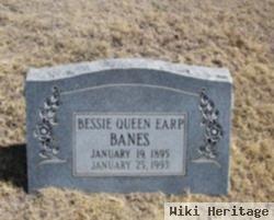 Bessie Queen Earp Banes