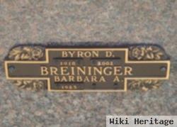 Byron D Breininger