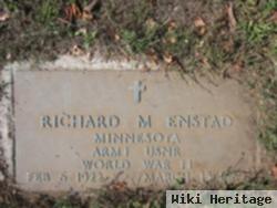 Richard M Enstad