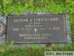 Eugene E Strickland