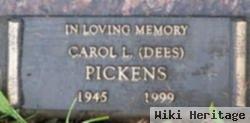 Carol L Dees Pickens