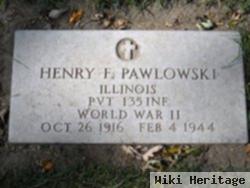 Pvt Henry F Pawlowski