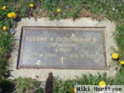 Eugene F. Eichenlaub, Sr