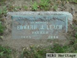 Edward J Leach