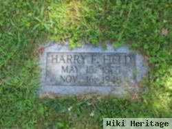 Harry F Field