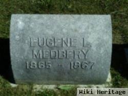 Eugene L Medbery