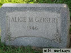 Alice M Geiger