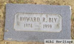 Howard R. Bly