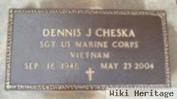 Sgt Dennis James Cheska