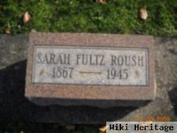 Sarah Etta Fultz Roush