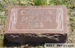 Carol V. Miller