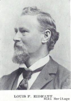 Louis F. Eidmann