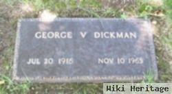 George V Dickman