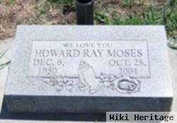 Howard Ray Moses