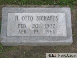 H. Otto Sickafus