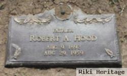 Robert A Hood