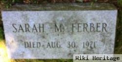 Sarah M. Ferber