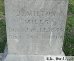 J. Milton Mills