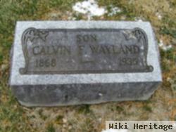 Calvin F. Wayland