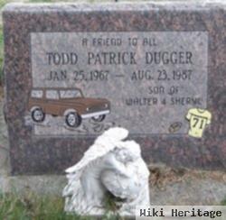 Todd Patrick Dugger