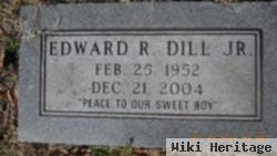 Edward R. Dill, Jr