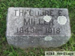 Theodore E. Miller