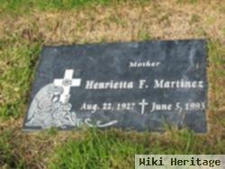 Henrietta F. Martinez