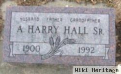 A. Harry Hall, Sr