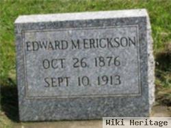 Edward M. Erickson