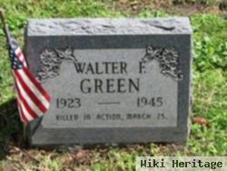 Walter F Green